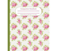 Polka Dot Composition Notebook: Cottagecore Rose Floral Journal. Perfect Gift for Back to School, Girls, Teens, Tweens, Teachers, Mothers, Gardeners. ... 100 College Ruled Pages. 7.5x9.25 inches.