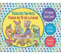 Polka Dot Tea Party / Fiesta de Te de Lunares