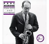 Polka Dots and Moonbeams by Desmond, Paul (1992-02-11)