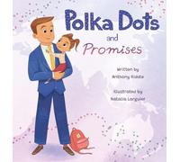 Polka Dots and Promises