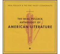 Pollack, Neal & The Pine Valley Cosmonauts - Anthology Of American Literature
