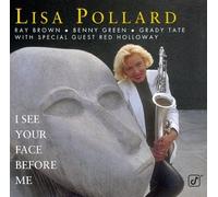 POLLARD, LISA - I SEE YOUR FACE BEFORE ME