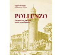 Pollenzo. Da contea a frazione lungo un millennio - 2008 - L'Arti