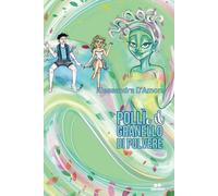 Pollì e il Granello di Polvere