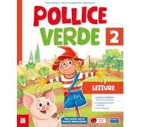 Pollice verde. Con Letture, Matematica con quaderno, Discipline, Grammatica. Per la Scuola elementare. Con e-book. Con espansione online (Vol. 2)