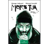 Pollice verso. Mors tua. Vol. 3