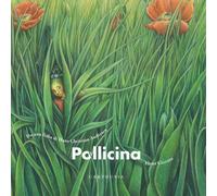 Pollicina. Da una fiaba di Hans Christian Andersen. Ediz. a colori