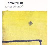 Pollina Pippo Il Sole Che Verra' (Vinyl LP)