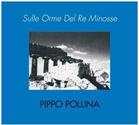 Pippo Pollina - Sulle Orme Del Re Minosse