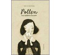 Polline. Una storia d'amore. Ediz. francese
