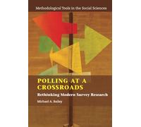 Polling at a Crossroads: Rethinking Modern Survey Research