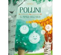 Pollini. Il popolo dell'aria