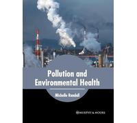 Pollution and Environmental Health (Copertina rigida)