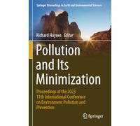 Pollution and Its Minimization: Proceedings of the 2023 11th International Conference on Environment Pollution and Prevention