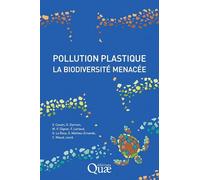 Pollution plastique, la biodiversité menacée