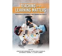 Polly A. Graham Teaching As If Learning Matters (Copertina rigida)