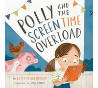 Polly and the Screen Time Overload