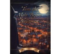 Polly Anna Nelson-Lumpkins A D Bu 'Twas the Night Before Hal (Copertina rigida)