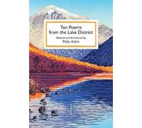 Polly Atkin Ten Poems from the Lake District (Tascabile)