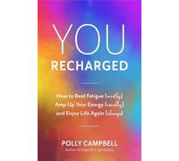 Polly Campbell You, Recharged (Tascabile)
