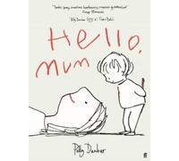 Polly Dunbar Hello, Mum (Copertina rigida)