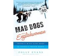 Polly Evans Mad Dogs and an Englishwoman (Tascabile)