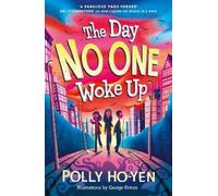 Polly Ho-Yen The Day No One Woke Up (Tascabile)