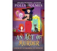 Polly Holmes An Act of Murder (Tascabile)