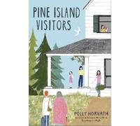 Polly Horvath Pine Island Visitors (Copertina rigida)