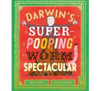 Polly Owen Darwin's Super-Pooping Worm Spectacular (Tascabile)
