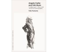 Polly Paulusma Angela Carter and Folk Music (Tascabile)