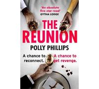 Polly Phillips The Reunion (Tascabile)