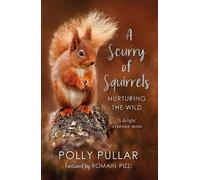 Polly Pullar A Scurry of Squirrels (Tascabile)