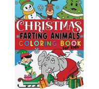 Polly Romero Christmas Farting Animals Coloring Book For Kids (Tascabile)