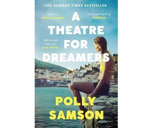 Polly Samson A Theatre for Dreamers (Tascabile)