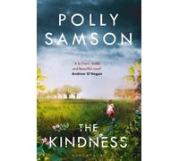 Polly Samson The Kindness (Tascabile)