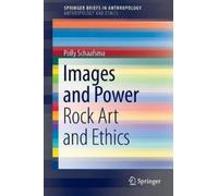 Polly Schaafsma Images and Power (Tascabile) SpringerBriefs in Anthropology