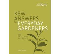 Polly Stevens Kew Answers for Everyday Gardeners (Copertina rigida)