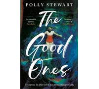Polly Stewart The Good Ones (Copertina rigida)