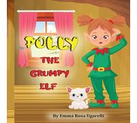 Polly The Grumpy Elf