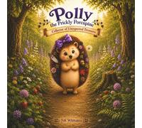 Polly the Prickly Porcupine: Collector of Unexpected Treasures