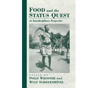 Polly Wiessner Food and the Status Quest (Copertina rigida)