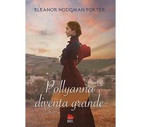 Pollyanna diventa grande