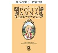 Pollyanna. Ediz. integrale
