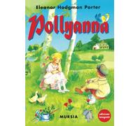 Pollyanna: Edizione integrale