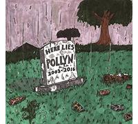 Pollyn - Anthology Here Lies Pollyn (2003 2016)