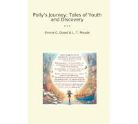 Polly's Journey: Tales of Youth and Discovery