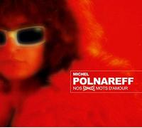 Polnareff Michel - Nos Mots D'Amour