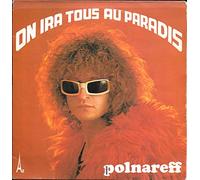 Polnareff, Michel - On ira tous au paradis - Je cherche un job
