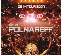 Polnareff, Michel - Ze (Re) Tour 2007 (Edition limitée)